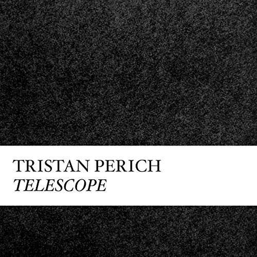 Tristan Perich - Compositions: Telescope [CD]