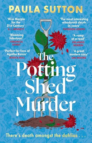 The Potting Shed Murder : A totally unputdownable cosy murder mystery