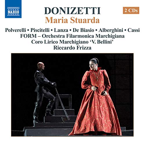 Coro Lirico Marchigianofrizza - Donizetti: Maria Stuarda [CD]