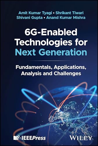 6G-Enabled Technologies for Next Generation : Fundamentals, Applications, Analysis and Challenges