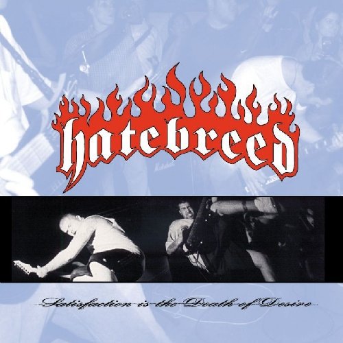 Hatebreed - Satisfaction Is the Death of Desire  [VINYL]
