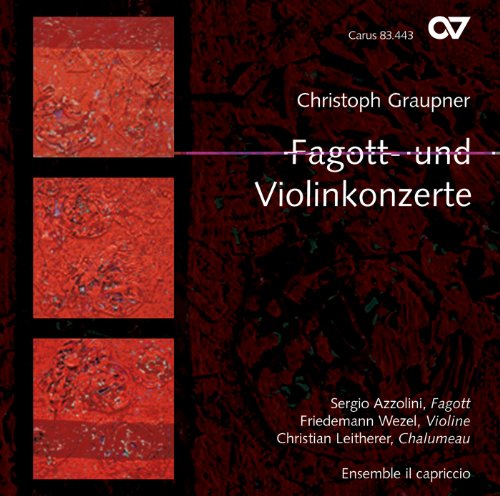 Azzolini/wezel/leitherer/ensem - Christoph Graupner: Bassoon and Violin Concertos [CD]
