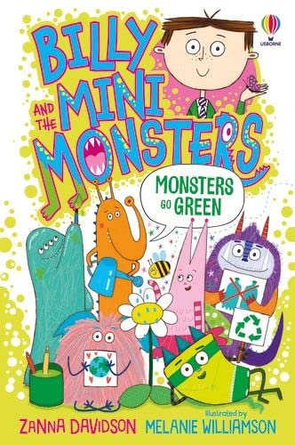 Monsters Go Green: 1 (Billy and the Mini Monsters)