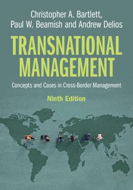 Transnational Management : Concepts and Cases in Cross-Border Management