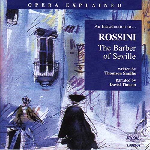 David Timson - An Introduction to... Rossini: The Barber of Seville [CD]