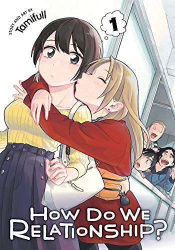 How Do We Relationship? 1: Volume 1