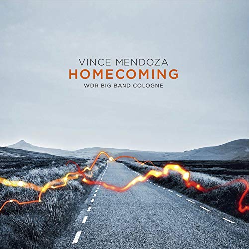 Vince Mendoza & WDR Big Band - Homecoming [CD]