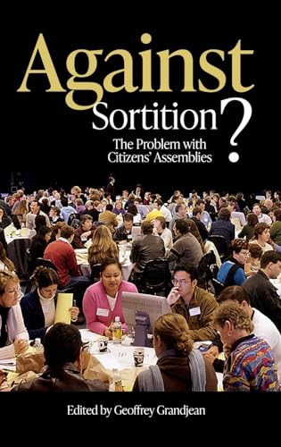 Against Sortition? : The Problem with Citizens' Assemblies