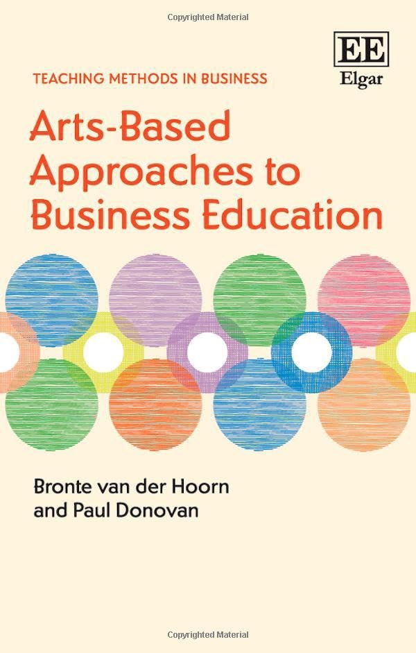 Arts-Based Approaches to Business Education