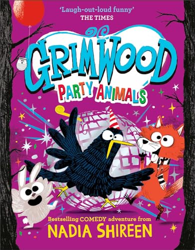 Grimwood: Party Animals : The Times Children's Book of the Week : 4
