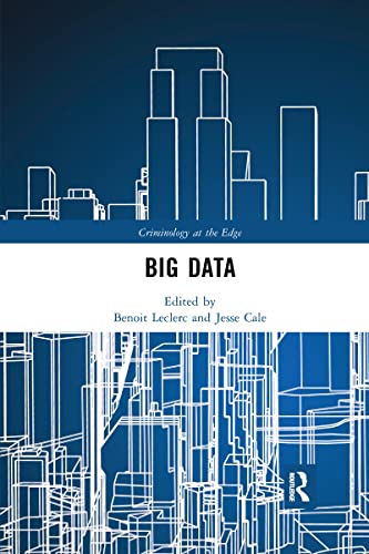 Big Data (Criminology at the Edge)