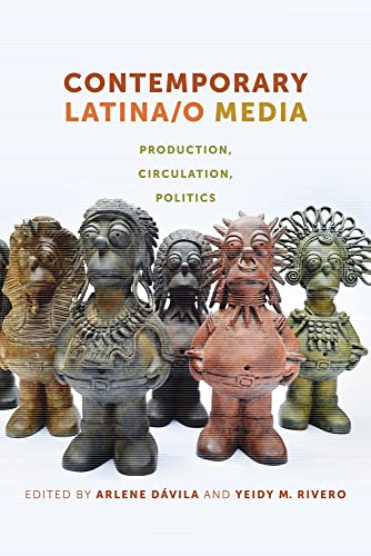 Contemporary Latina/o Media: Production