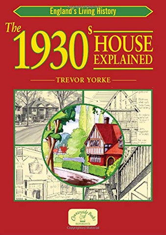 The 1930s House Explained (England's Living History)