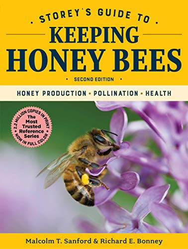 Storey's Guide to Keeping Honey Bees, 2nd Edition (Storey's Guide to Raising)