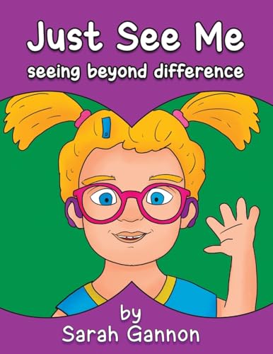 Just See Me : seeing beyond difference