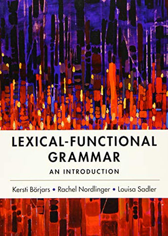 Lexical-Functional Grammar: An Introduction