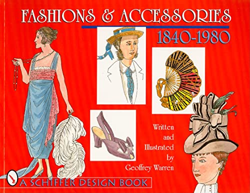 Fashions & Accessories 1840-1980