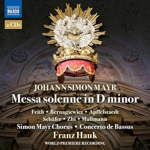 Franz Hauk - Johann Simon Mayr: Messa Solenne In D Minor [CD]