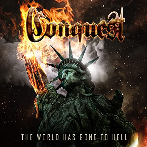 Conquest - The World Has Gone To Hell [CD]