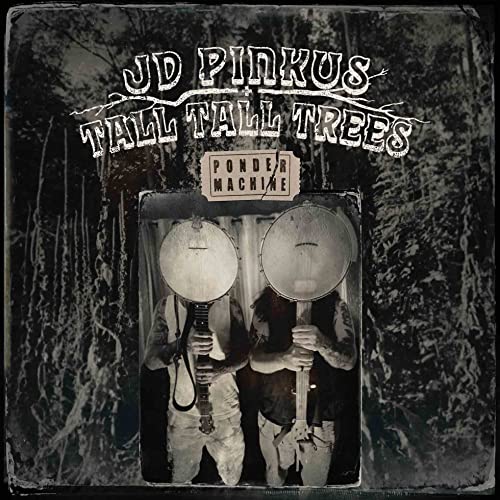 Jd Pinkus & Tall Tall Trees - Ponder Machine  [VINYL]