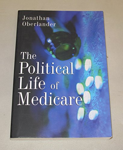 The Political Life of Medicare