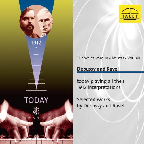 Debussy/Ravel - The Welte-Mignon Mystery Vol. Xii [CD]