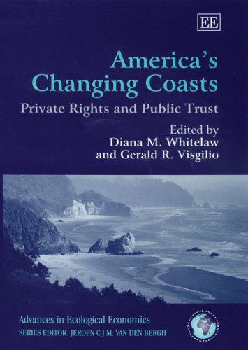 America'S Changing Coasts: Private Rights and Public Trust