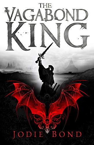 The The Vagabond King (Vagabond King Trilogy 1)