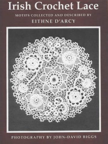 Irish Crochet Lace: Motifs from County Monaghan