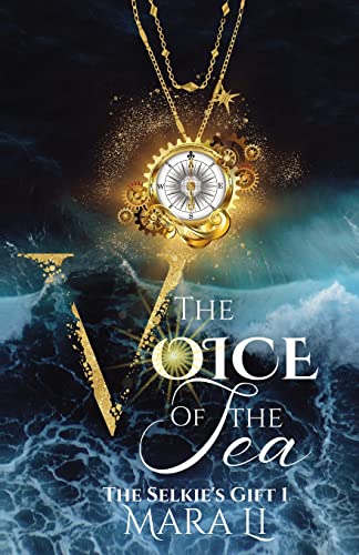 The Voice of the Sea: 1 (The Selkie's Gift)