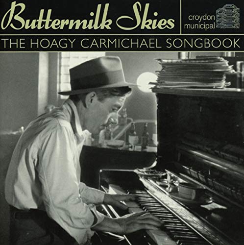 Buttermilk Skies: The Hoagy Ca - Buttermilk Skies: The Hoagy Carmichael Songbook [CD]