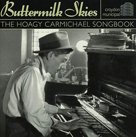 Various Artists - Buttermilk Skies: The Hoagy Carmichael Song Book [CD]