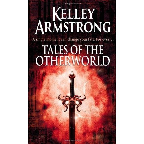 Tales Of The Otherworld : Book 2 of the Tales of the Otherworld Series