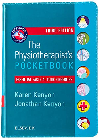 The Physiotherapist's Pocketbook: Essential Facts at Your Fingertips, 3e (Physiotherapy Pocketbooks)