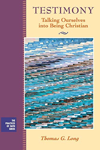 Testimony: Talking Ourselves into Being Christian