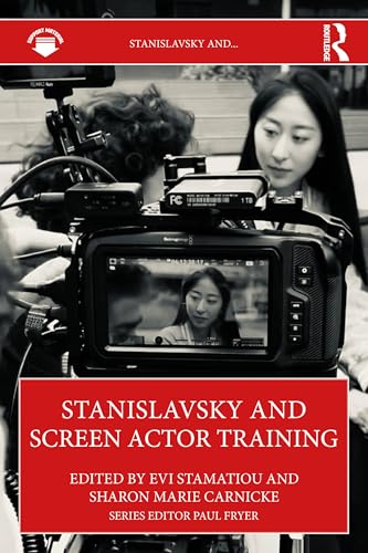 Stanislavsky and Screen Actor Training