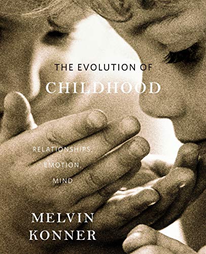 The Evolution of Childhood: Relationships