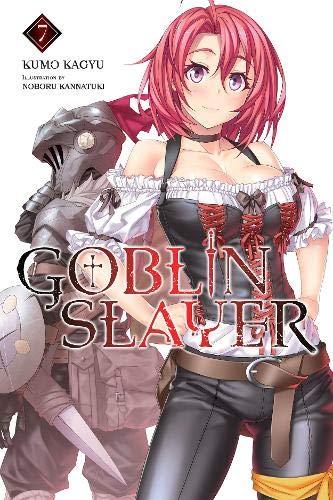 Goblin Slayer, Vol. 7 (light novel) (Goblin Slayer (Light Novel))