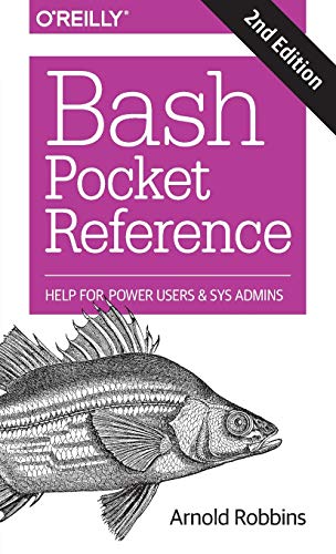 bash Pocket Reference: Help for Power Users and Sys Admins