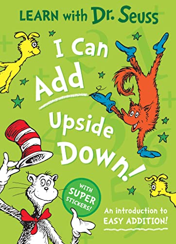 I Can Add Upside Down : An Introduction to Easy Addition!
