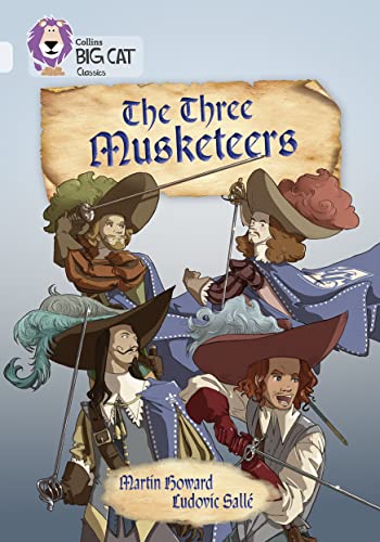 The Three Musketeers: Band 17/Diamond (Collins Big Cat)