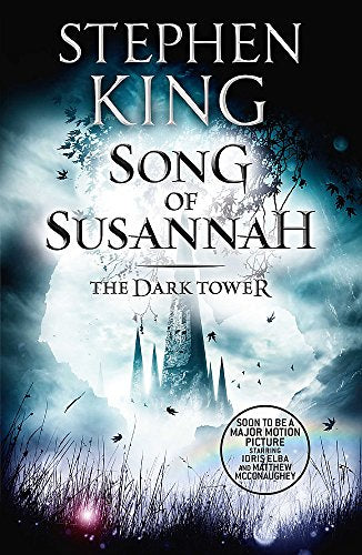 The Dark Tower VI: Song of Susannah: 6