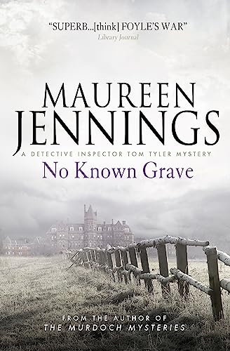 No Known Grave : A Detective Inspector Tom Tyler Mystery 3