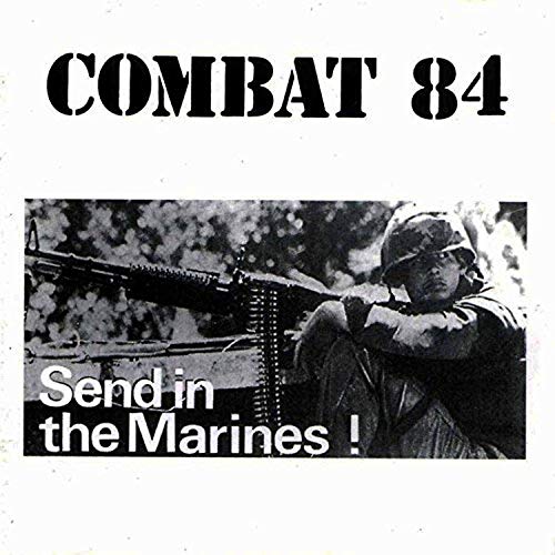 Combat 84 - Send in the Marines [VINYL]