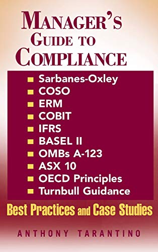 Managers Guide to Compliance: Sarbanes-Oxley