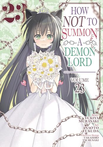 How NOT to Summon a Demon Lord (Manga) Vol. 23 : 23