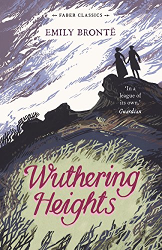 Wuthering Heights (Faber Young Adult Classics)