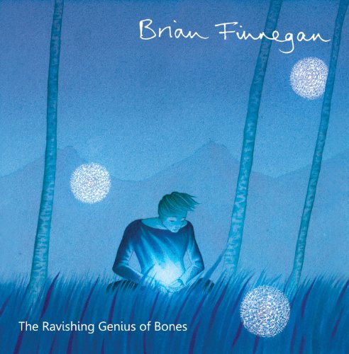 Brian Finnegan - The Ravishing Genius Of Bones [CD]
