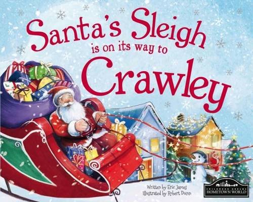 Santa's Sleigh is on it's Way to Crawley