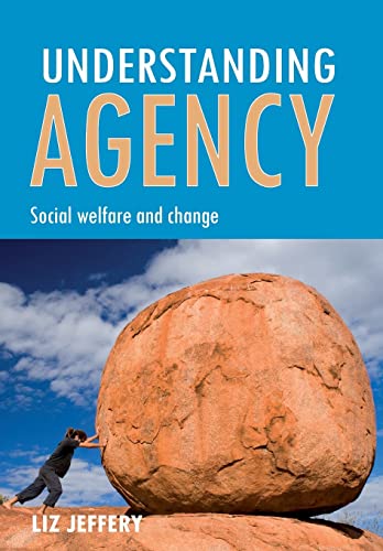 Understanding agency : Social welfare and change